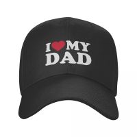 Fashion I Love My Dad Baseball Cap Women Men Custom Adjustable Adult Fathers Day Daddy Gift Dad Hat Spring Snapback Hats