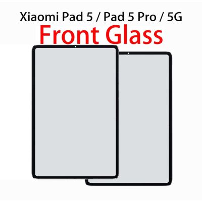 ด้านหน้ากระจกหน้าจอแสดงผล LCD แผงด้านนอกสำหรับ Xiaomi Pad 5 / Pad 5 Pro 5G XIAOMI MI PAD 5เปลี่ยน (ไม่มี Touch Digitizer)
