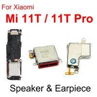 เหมาะสำหรับ Xiaomi Mi 11T 11 Pro ในตัวลำโพงด้านบน Eapiece หูฟังลำโพงอะไหล่ยืดหยุ่น