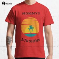 Mommys Sunshine Decal Classic T Shirt High Quality Cute Elegant Lovely Kawaii Cartoon Sweet Cotton Tee Shirts Xs 5Xl XS-6XL