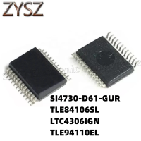 1PCS  SSOP24-SI4730-D61-GUR TLE84106SL LTC4306IGN TLE94110EL Electronic components