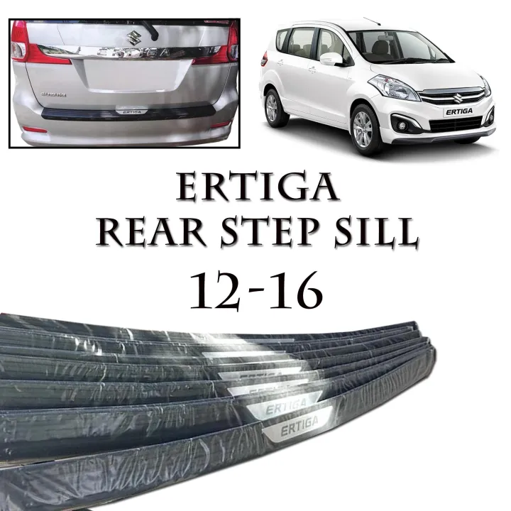 20122016 SUZUKI ERTIGA Rear Bumper Guard Protector Rear Step Sill Scuffplate Lazada PH