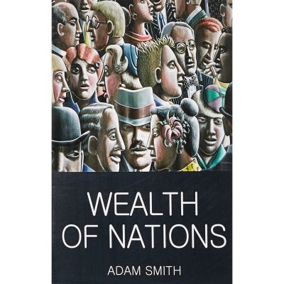 Don’t let it stop you. ! &gt;&gt;&gt;&gt; Wealth of Nations Paperback Wordsworth Classics of World Literature English By (author) Adam Smith