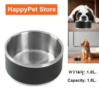 ชามข้าวสุนัข ใหญ่ สแตลเลส ดับเบิ้ลวอล หนา 2ชั้น ขนาด 1.8ลิตร (1ใบ) Stainless steel Dog Bowl Pet Bowl Double-wall Large Bowl 1.8L. (1 unit)