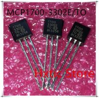 LDO ชิ้น/ล็อต V MCP1700-3302E MCP1700-3302E MCP1700 10/1700 3302E 3.3 REG LDO 0.25A TO92-3