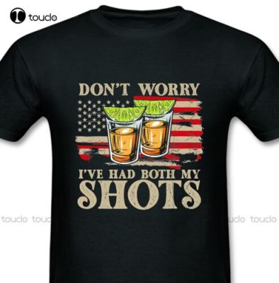 New DonT Worry IVe Had Both My Shots Funny Two Shots Tequila T-Shirt Mens Fishing Shirts Cotton Tee S-5Xl