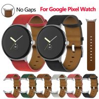 สายนาฬิกาแท้สำหรับ Google Pixel Watch,สายนาฬิกา Correa สำหรับเปลี่ยนไม่มีช่องว่างสายรัดข้อมือสำหรับ Google Pixel Watch