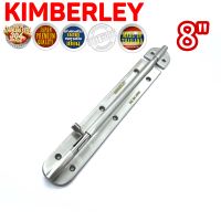 กลอนประตู หน้าต่าง กลอนทั่วไป สเตนเลสแท้ (SUS 304 JAPAN) KIMBERLEY NO.360-8” SS