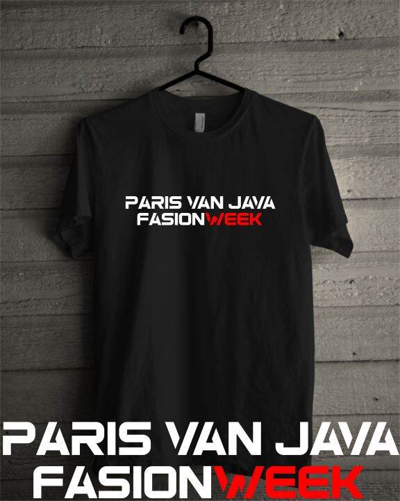 KAOS PARIS VAN JAVA FASION WEEK PAKAIAN PRIA WANITA BISA REQUEST WARNA ...