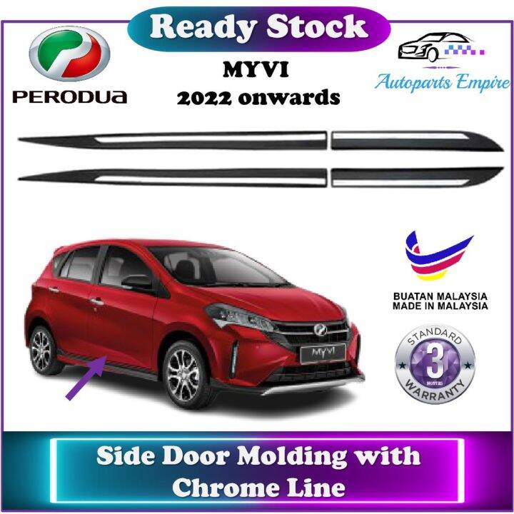 Perodua New Myvi 】Side Door Moulding with Chrome Line ( 2022 onwards