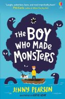 BOY WHO MADE MONSTERS, THE