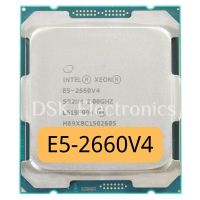 โปรเซสเซอร์ Intel Xeon E5 2660 V4 E5-2660V4 E5 2660V4 SR2N4 2.0GHz สิบสี่นิวเคลียส 35M LGA 2011-3 CPU