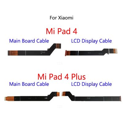 จอแสดงผล LCD เมนบอร์ดเชื่อมต่อสายเคเบิลเมนบอร์ดสายดิ้นสําหรับ Xiaomi Mi Pad 4 Plus MiPad แท็บเล็ต 4plus