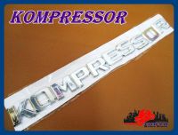 MERCEDES BENZ KOMPRESSOR "CHROME" LOGO EMBLEM DECAL size 22x2 cm. // สติ๊กเกอร์ ข้อความ KOMPRESSOR สีโครเมี่ยม พร้อมกาวติด