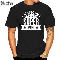 JE SUIS UN SUPER PAPI T-shirt Homme O-neck Custom Printed Mens T-shirt TFM7