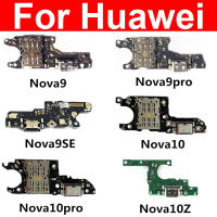 Original USB Charger Dock สำหรับ Huawei Nova 9 10 Pro 9SE 10Z พอร์ตชาร์จ Usb Board Connector Flex Cable อะไหล่-harjea4397887