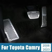 สำหรับ Toyota Camry XV70 XV50 XV40 2006-2019 2020 2021 2022เครื่องเร่งเท้ารถยนต์ที่ใช้น้ำมันอุปกรณ์เสริมฝาครอบแผ่นรองพื้น