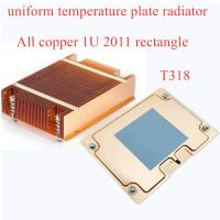 brand new For 1U Server CPU Cooler Radiator Copper Heatsink Intel LGA 2011 2066 X79 Rectangle Narrow workstation Industrial Cooling T318