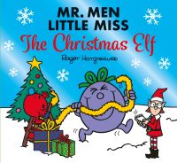 หนังสืออังกฤษใหม่ Mr. Men Little Miss the Christmas Elf (Mr. Men and Little Miss Celebrations) [Paperback]