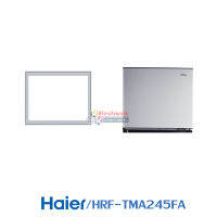 ขอบยางตู้เย็น Haier รุ่น HRF-TMA245FA ของแท้