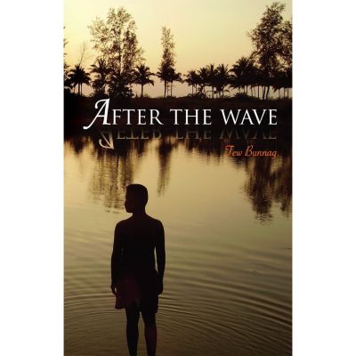 After the wave /Tew Bunnag