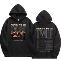 Twice 5th World Tour Ready To Be Oversized Hoodies Men Streatwear Sweatshirt Pullover Hoodie Casual Clothing coat Size XS-4XL