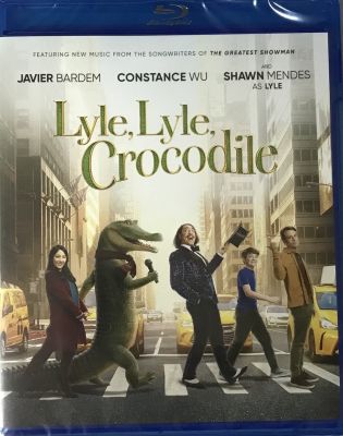 Lyle, Lyle Crocodile /ไลล์ จระเข้ตัวพ่อ.. หัวใจล้อหล่อ  (BD มีเสียงไทย มีซับไทย) (Blu-ray) (Boomerang) (หนังใหม่)