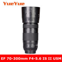 สำหรับ Canon EF 70-300มิลลิเมตร F4-5.6 IS II USM ป้องกันรอยขีดข่วนกล้องเลนส์สติ๊กเกอร์เสื้อห่อฟิล์มป้องกันร่างกายป้องกันผิว