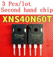 XNS40N60T IGBT 3ชิ้น/ล็อตสำหรับมือสอง40A 600V ท่อความถี่ช่างเชื่อม