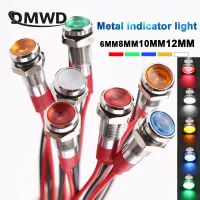 【CW】♝۩  1pc 6mm 8mm 10mm 12mm Metal Warning indicator light IP65 Lamp Wires switch 5V 12V 220V