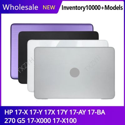New For HP 17-X 17-Y 17X 17Y 17-AY 17-BA 270 G5 17-X000 17-X100 Rear Lid LCD Back Cover Hinges Screen LCD Front bezel A B Shell