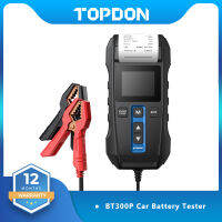 Topdon BT300P เครื่องทดสอบแบตเตอรี่รถยนต์พร้อมพิมพ์12V เครื่องทดสอบแบตเตอรี่รถยนต์พร้อมเครื่องพิมพ์ทดสอบโหลดรถจักรยานยนต์ Auto Charger