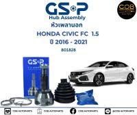 GSP (1 ตัว) หัวเพลานอก Honda Civic FC 1.5  ปี16-21 / หัวเพลา ซีวิค / 801828