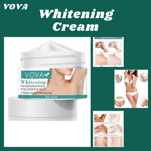 SS VOVA Whitening Cream Underarm Private Parts Elbows Legs Knees Remove