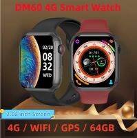 DM60 4G SmartWatch 4GB + 64GB Android 8.1 GPS ซิมการ์ด อัตราการเต้นของหัวใจ หน้าจอ Wifi Bluetooth Smart Watch