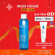 Toner La Roche Posay Effaclar Nước Hoa Hồng 200ml