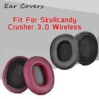 【Audio player】 แผ่นรองหูฟัง Skullcandy จุกหูฟังสำหรับครอบคลุมหูบด3.0หูฟังไร้สายฟองน้ำหูฟังอะไหล่-หมอนอิง