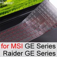 Keyboard Cover for MSI GE75 Raider GE66 GE76 GE73 GE73VR GE72 GE72VR GE72MVR Laptop Accessories Silicone Protector Skin Case 17 Keyboard Accessories
