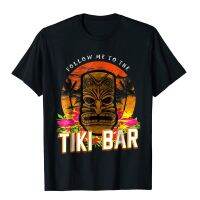 Follow Me To The Tiki Bar T-Shirt Hawaiian Luau Party Tee Tshirts For Men Print Tops Tees Funky Family Cotton