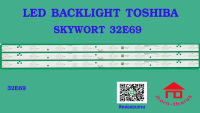 หลอดไฟ BACKLIGHT TOSHIBA SKYWORT 32E69