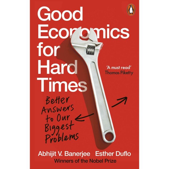 Online Exclusive >>> Good Economics for Hard Times: Better Answers to Our Biggest Problems