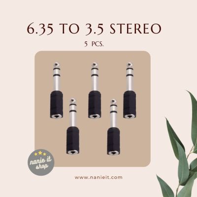 nanie (จัดส่งจากกรุงเทพ) แจ็คแปลงสัญญาณเสียง 6.35 to 3.5 Stereo (สเตอริโอ) จำนวน 1-5 ตัว