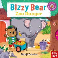 Nosy Crow: Bizzy Bear:Zoo Ranger