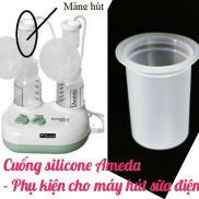 Free Ship Toàn Quốc Cuống silicone Ameda - Phụ kiện thay thế máy hút sữa