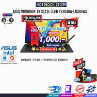 [เก็บคูปองลดสูงสุด 1,000.-][ผ่อน0%10ด.][แลกซื้อKB216/MS116]ASUS VIVOBOOK 13 SLATE OLED T3304GA-LQ346WS/i3-N300P/ประกัน2Y+อุบัติเหตุ1Y/BY NOTEBOOK STORE