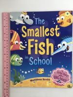 The Smallest Fish in School by Matthew Scott หนังสือปกอ่อนภาษาอังกฤษมือสองสำหรับเด็ก