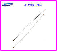 สายนำสัญญาณ Coaxial Antenna Cable Samsung A53(5G),A536B