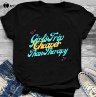 New Trip Cheaper Than Therapy Relaxed Fit T-Shirt White T Shirts Cotton Tee Xs-5Xl Unisex Fashion Funny Tshirt