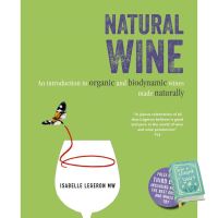 Stay committed to your decisions ! &amp;gt;&amp;gt;&amp;gt; Natural Wine : An Introduction to Organic and Biodynamic Wines Made Naturally (3rd) [Hardcover] พร้อมส่ง
