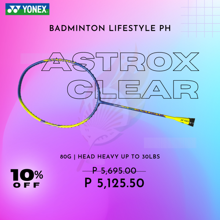 Yonex Astrox Clear - Badminton Lifestyle | Lazada PH